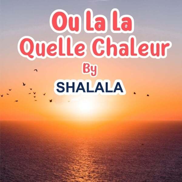 Cover art for Ou La La Quelle Chaleur